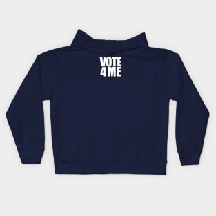 Vote 4 Me Kids Hoodie